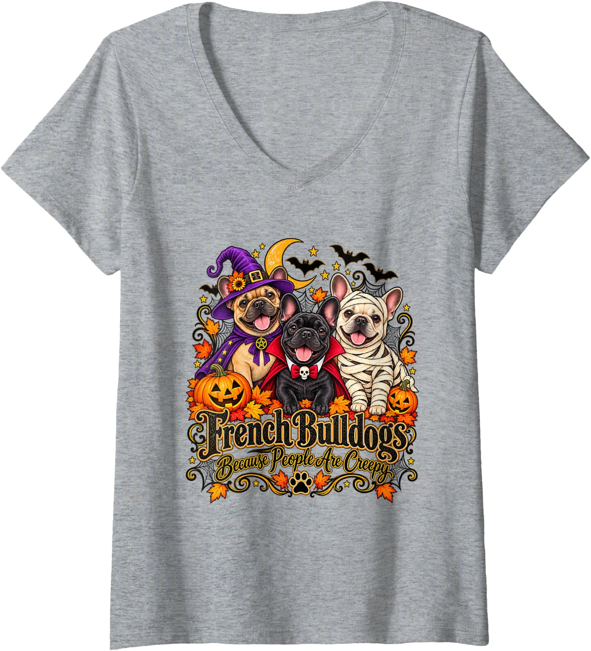 Women's French Bulldog Because People are Creepy Halloween Dogs V-Neck T-Shirt - Heather Grey
