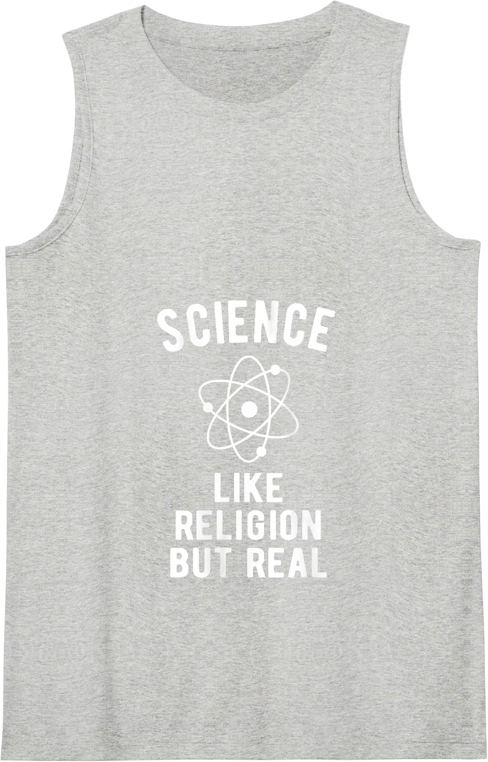 ATHEIST Science - like Religion but real Tank Top - Heather Grey