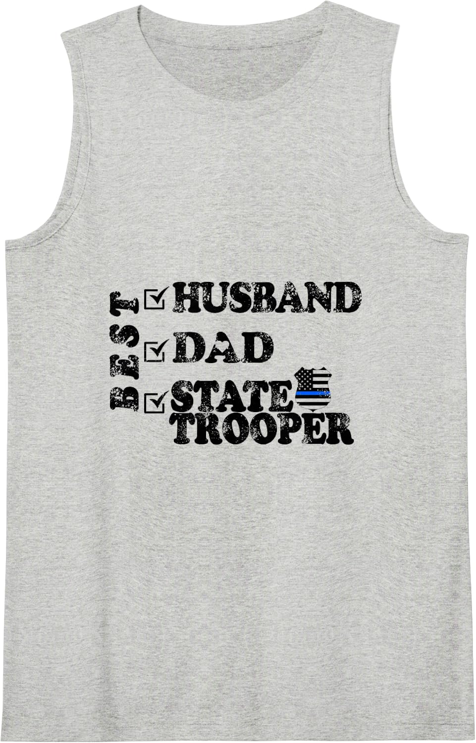 Best Husband Dad State Trooper Sleeveless Tank Top - Heather Grey