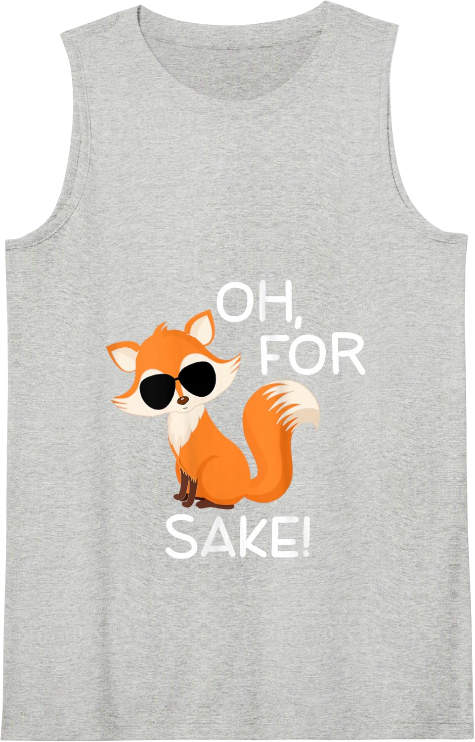 Funny, Oh for Fox Sake Sarcastic Pun Joke Family Tank Top - Heather Grey