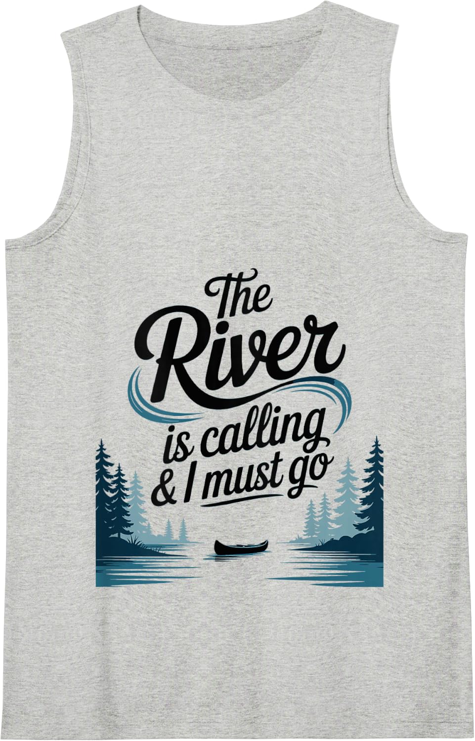 River is Calling I Must Go Water Rafting Boating Tank Top - Heather Grey