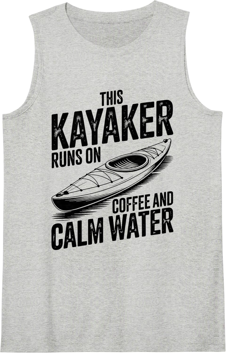 This Kayaker Runs On Coffee and Calm Water Kayaking Tank Top - Heather Grey