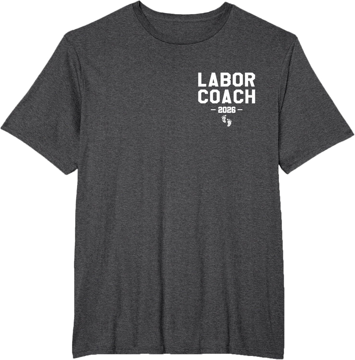 Labor Coach Est. 2026 First Time Dad T-Shirt - Dark Heather Grey