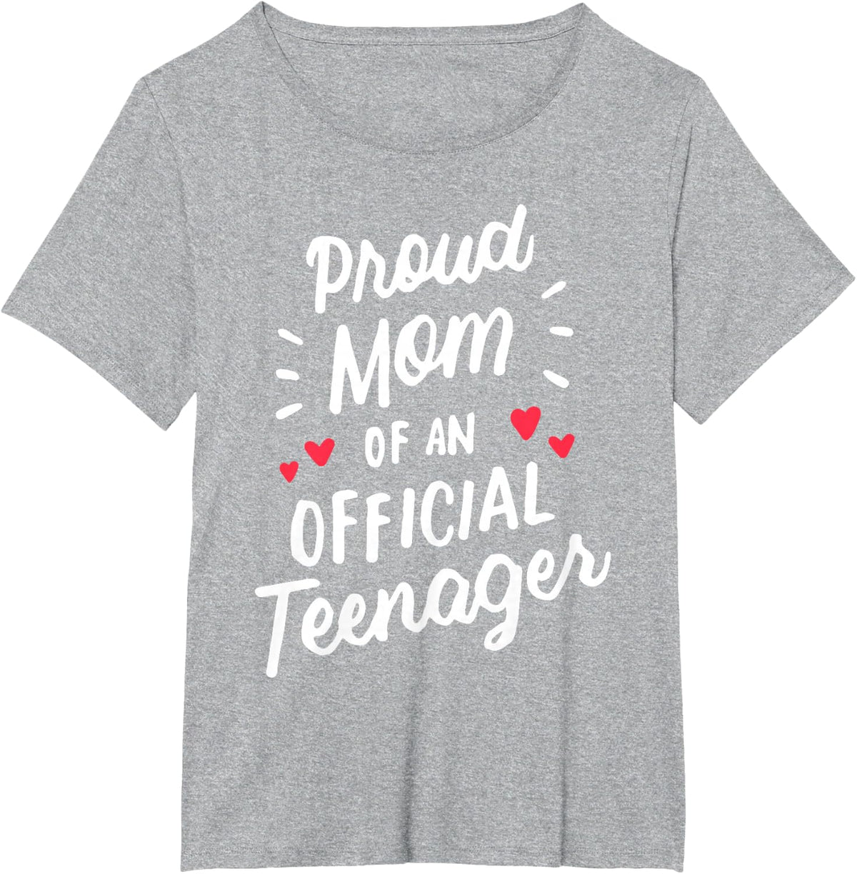 Proud Mom of an Official Teenager 13th Birthday 13 Years Old T-Shirt - Heather Grey