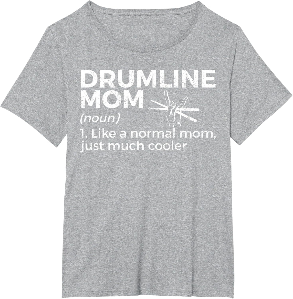 Drumline Mom Definition Marching Band T-Shirt - Heather Grey