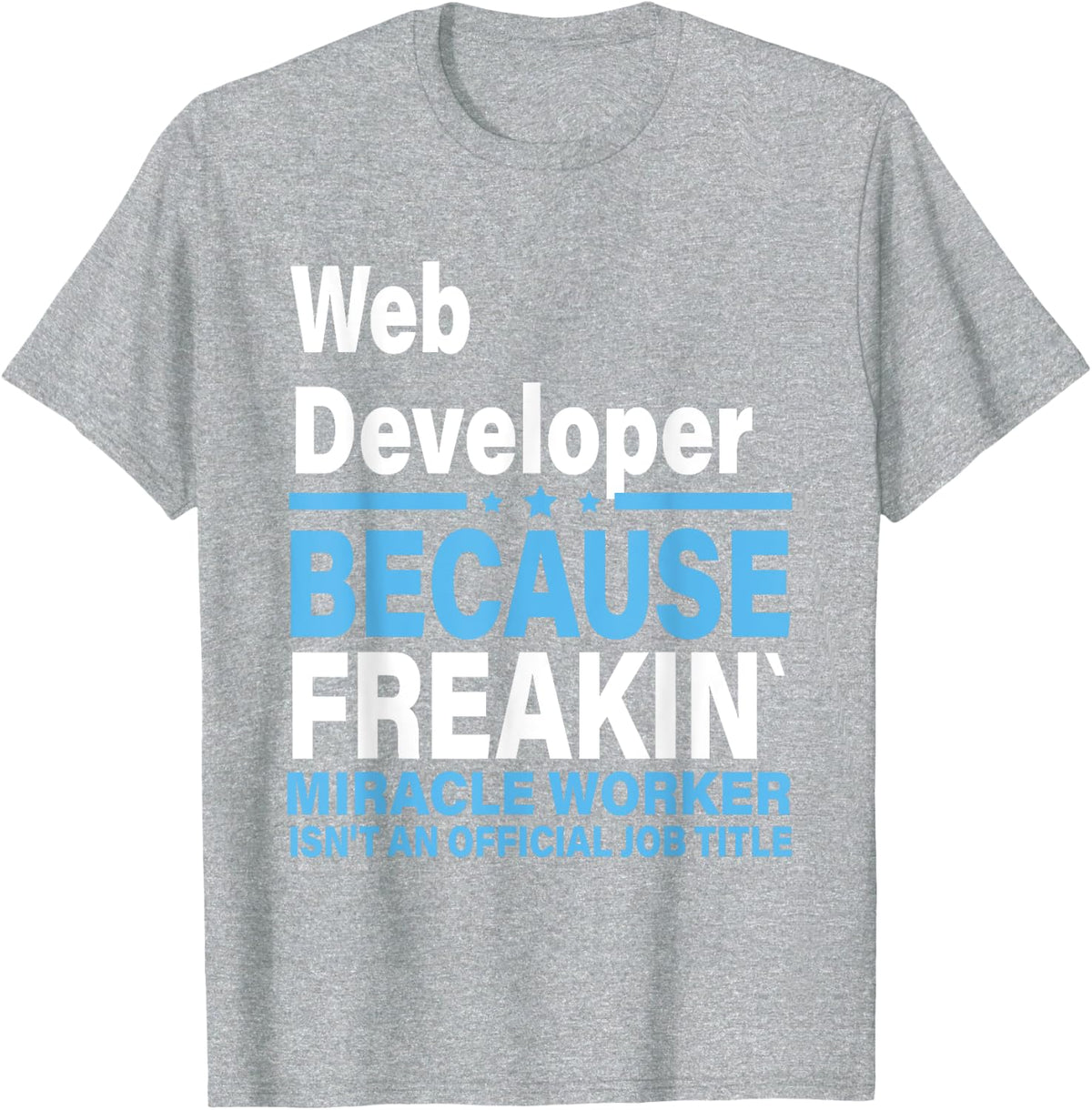 Web Developer T-Shirt - Heather Grey