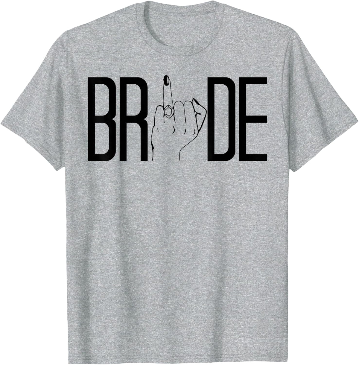 Bride Ring Finger Wedding Bridal Bachelorette Party Matching T-Shirt - Heather Grey
