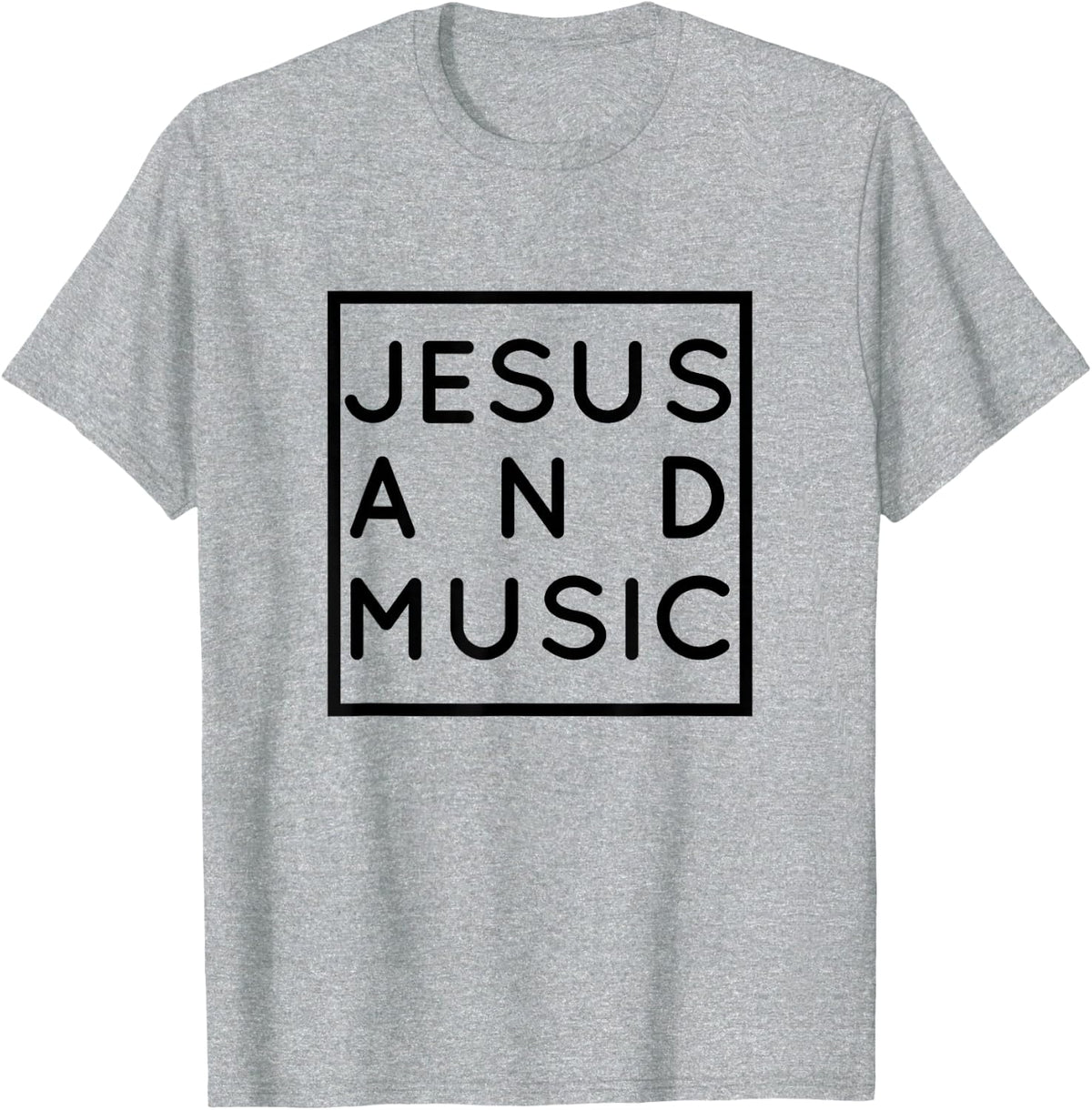 Jesus and Music, Christian Musician & Singer, Choir Gift T-Shirt - Heather Grey