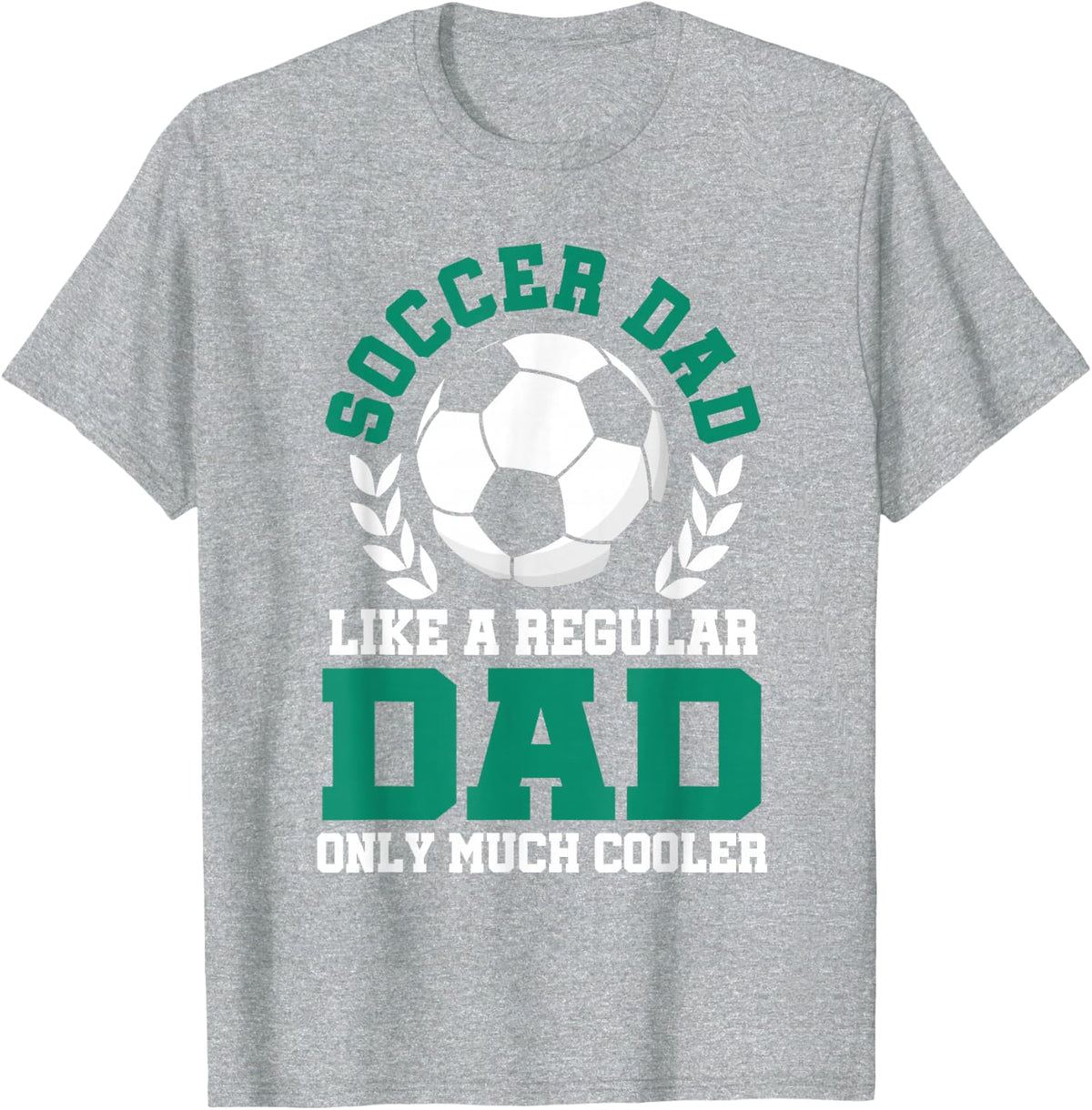 Mens Soccer Dad Soccer Dad Like Regular Funny Father Soccer T-Shirt - Heather Grey