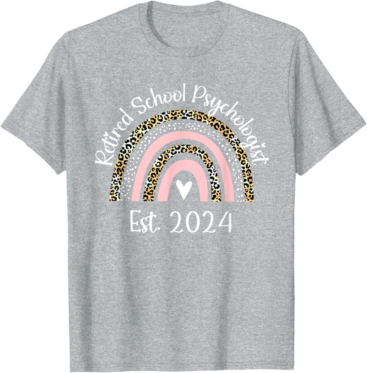 Retired School Psychologist Est 2024 Retirement Women T-Shirt - Heather Grey
