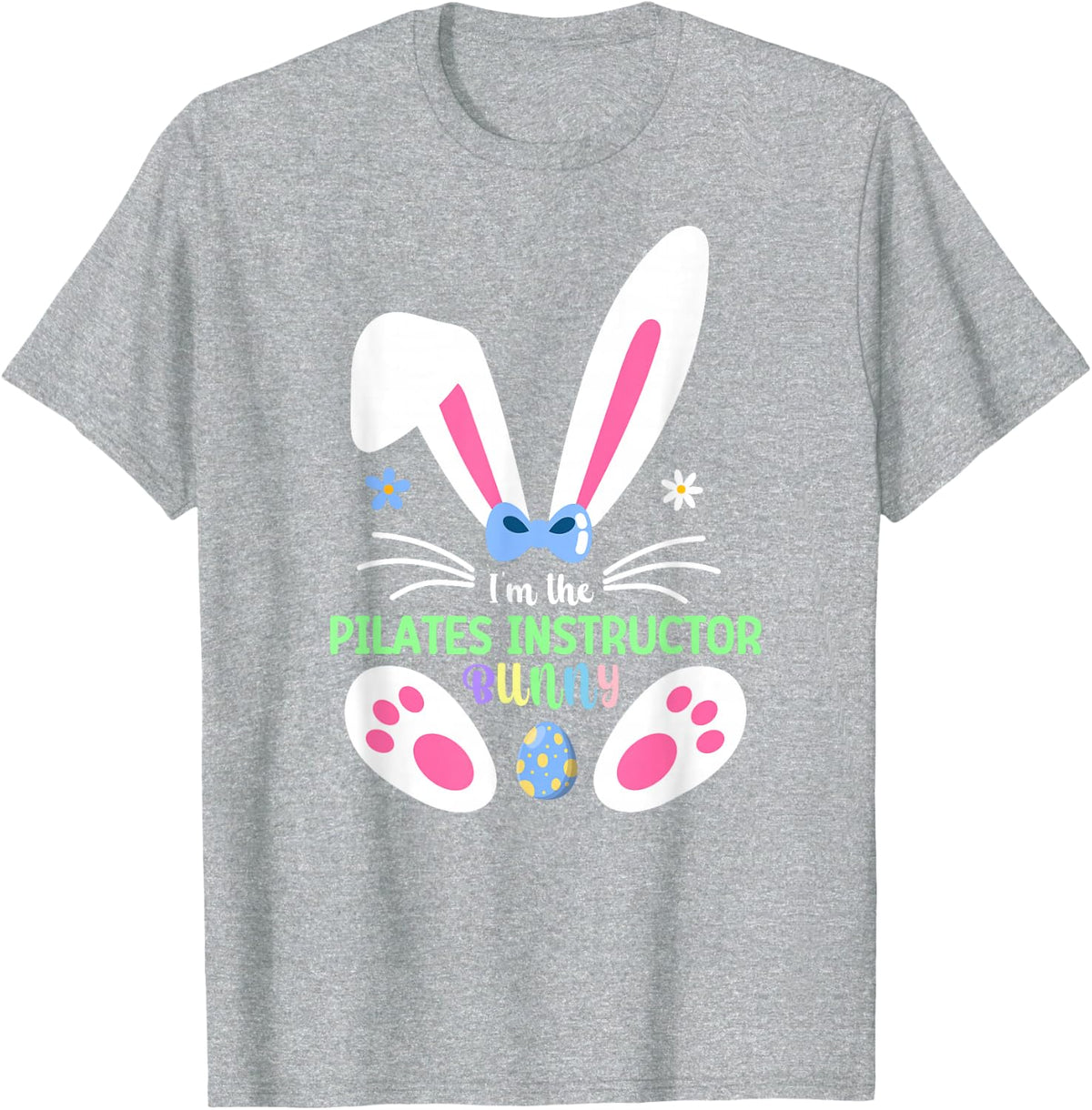 I'm The Pilates Instructor Bunny Matching Family Easter 2026 T-Shirt - Heather Grey