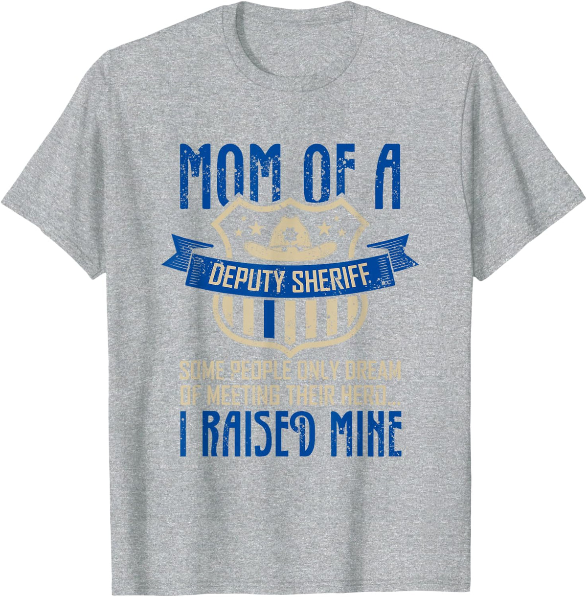 Blue Thin Line Police Support Proud Mom Of A Deputy Sheriff T-Shirt - Heather Grey
