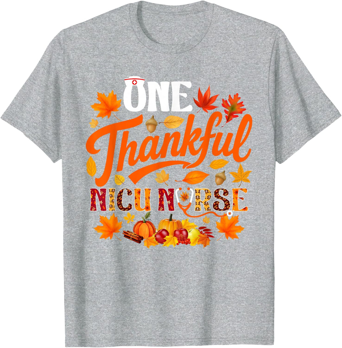 One Thankful Nicu Nurse Funny Fall Autumn Thanksgiving T-Shirt - Heather Grey