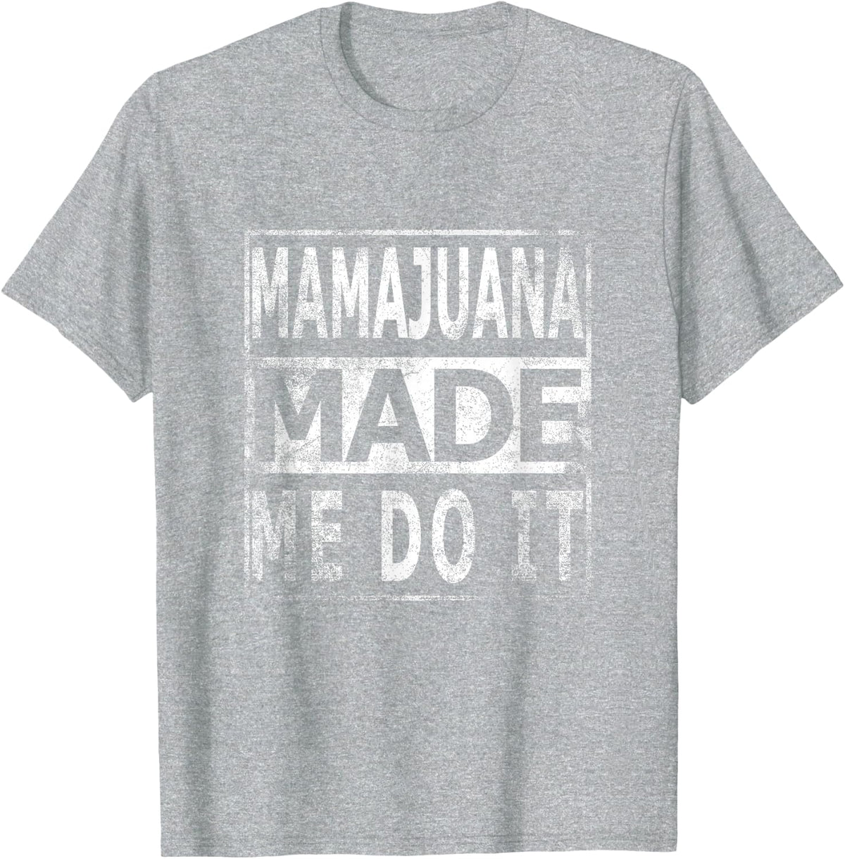 Mamajuana Made Me Do It Dominican Republic funny T-Shirt - Heather Grey