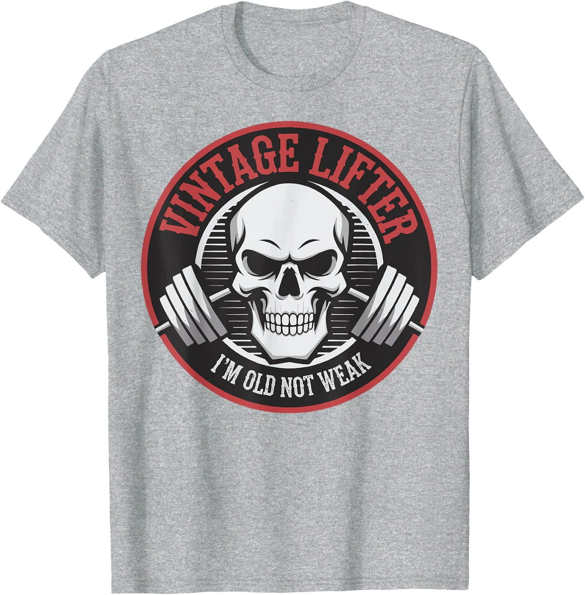 Vintage Lifter I'm Old Not Weak T-Shirt - Heather Grey