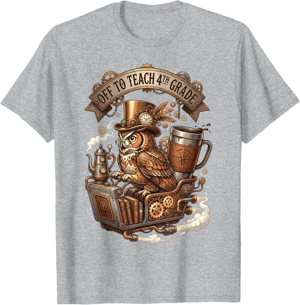 Off to Teach 4th Grade Teacher Steampunk Owl Mechanic Train T-Shirt - Heather Grey