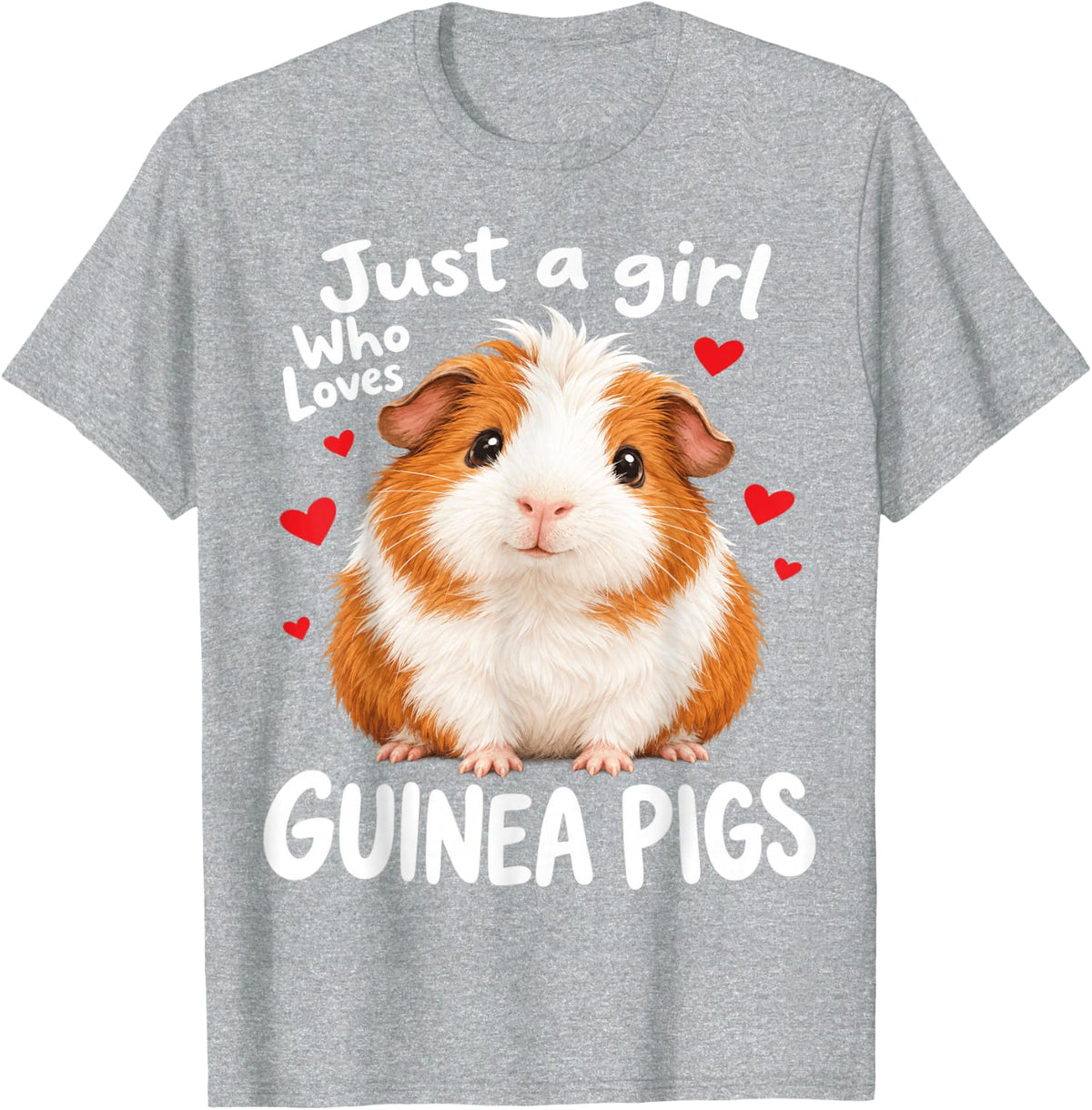 Just a Girl Who Loves Guinea Pigs Cute T-Shirt - Heather Grey